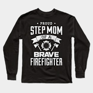 Proud Step Mom T Shirt Firefighter TShirt Gift Long Sleeve T-Shirt